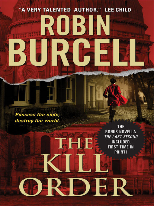 Title details for The Kill Order by Robin Burcell - Available